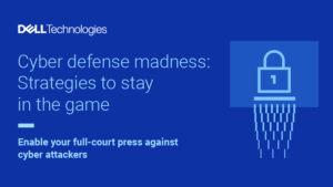 Cyber Defense Madness: Strategies to Stay in the Game